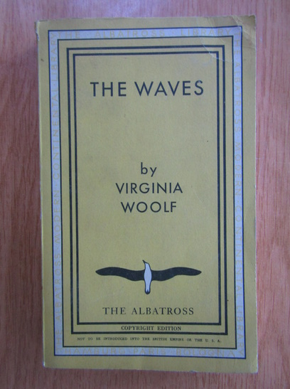 Anticariat: Virginia Woolf - The Waves