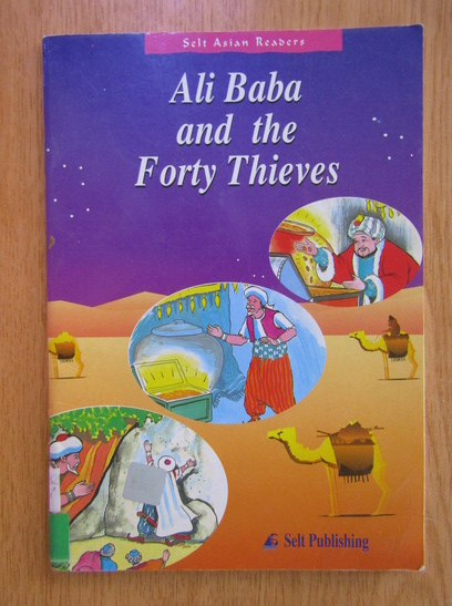 Anticariat: Ali Baba and the Forty Thieves