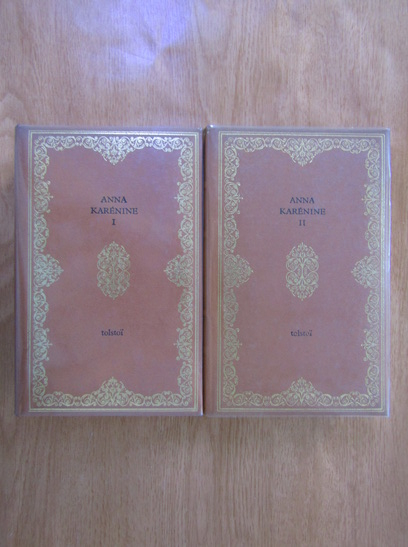 Anticariat: Lev Tolstoi - Anna Karenine (2 volume)