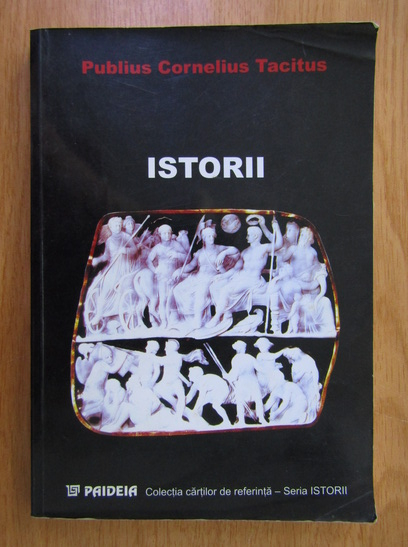 Anticariat: Publius Cornelius Tacitus - Istorii