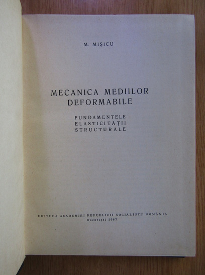 M. Misicu - Mecanica mediilor deformabile