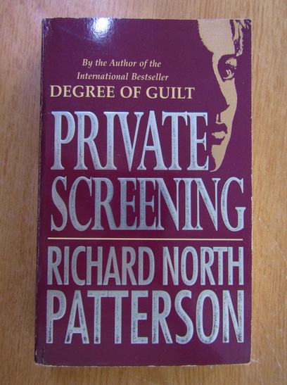 Anticariat: Richard North Patterson - Private Screening