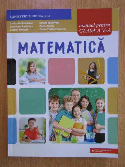 Anticariat: Dumitru Ion Voiculescu - Matematica. Manual pentru clasa a V-a