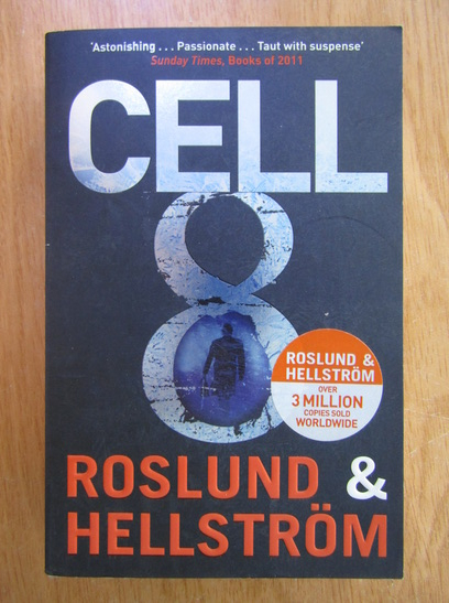 Anticariat: Roslund si Hellstrom - Cell 8