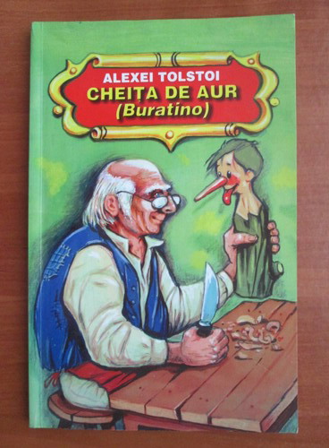 Anticariat: Alexei Tolstoi - Cheita de aur