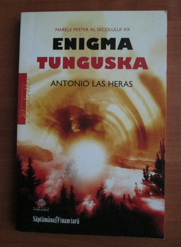 Anticariat: Antonio Las Heras - Enigma Tunguska