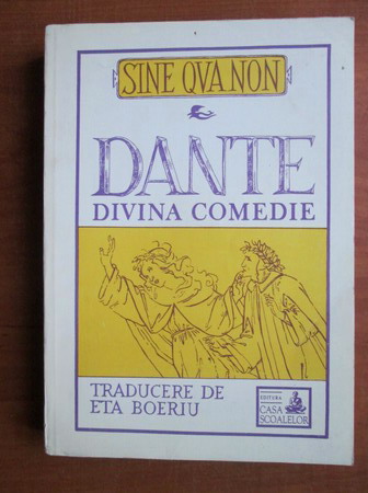 Anticariat: Dante Alighieri - Divina comedie (Infernul, Purgatoriul, Paradisul)