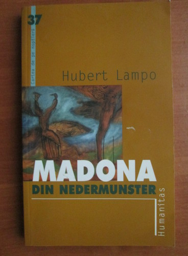 Anticariat: Hubert Lampo - Madona din Nedermunster