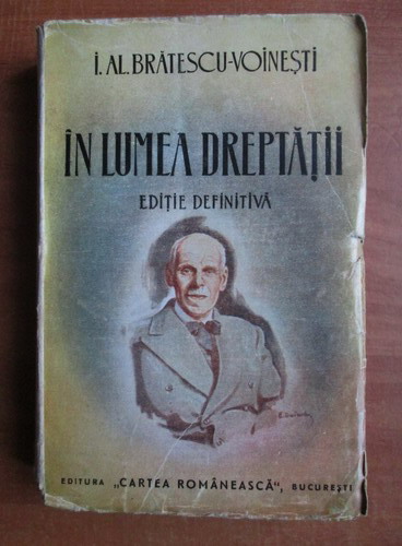 Anticariat: Ioan Alexandru Bratescu Voinesti - In lumea dreptatii (1935)