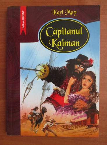 Anticariat: Karl May - Capitanul Kaiman