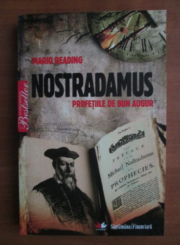 Anticariat: Mario Reading - Nostradamus. Profetiile de bun augur