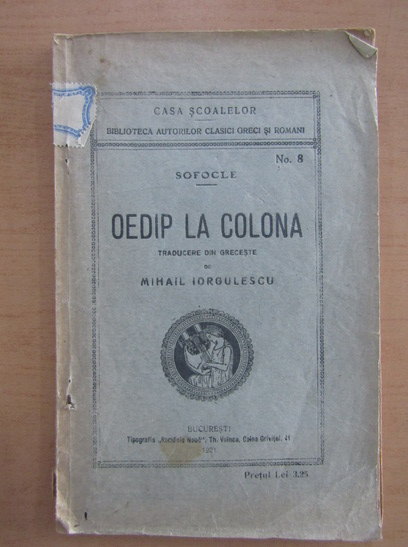 Anticariat: Sofocle - Oedip la colona (1921)