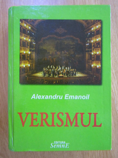 Anticariat: Alexandru Emanoil - Verismul