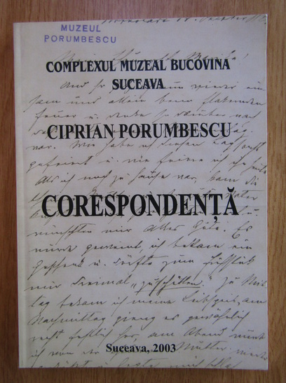 Anticariat: Ciprian Porumbescu - Corespondenta
