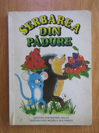 Anticariat: Eva Sonntag - Serbarea din padure