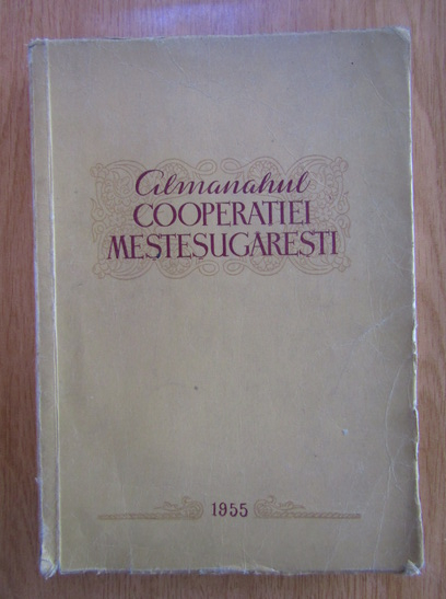Anticariat: Almanahul Cooperatiei Mestesugaresti (1955)