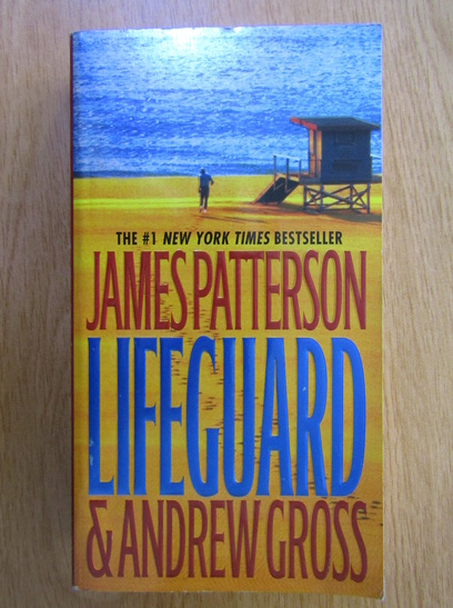 Anticariat: James Patterson - Lifeguard