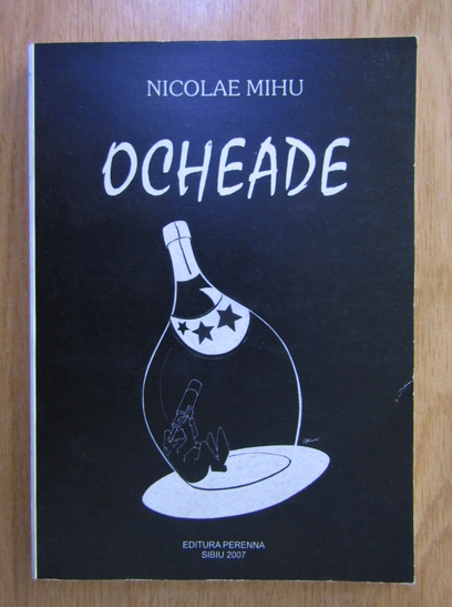 Anticariat: Nicolae Mihu - Ocheade