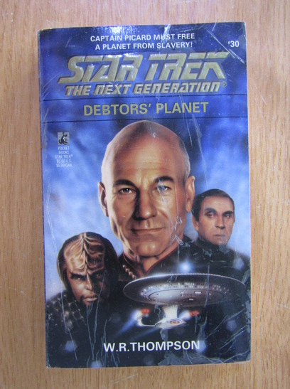 Anticariat: W. R. Thompson - Star Trek. The Next Generation. Debtors' Planet