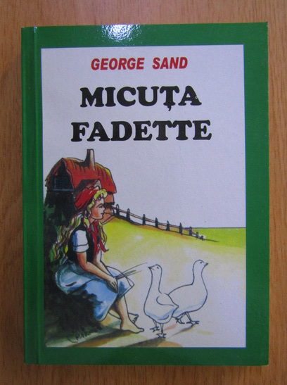 Anticariat: George Sand - Micuta Fadette