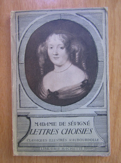 Anticariat: Madame de Sevigne - Lettres choisies