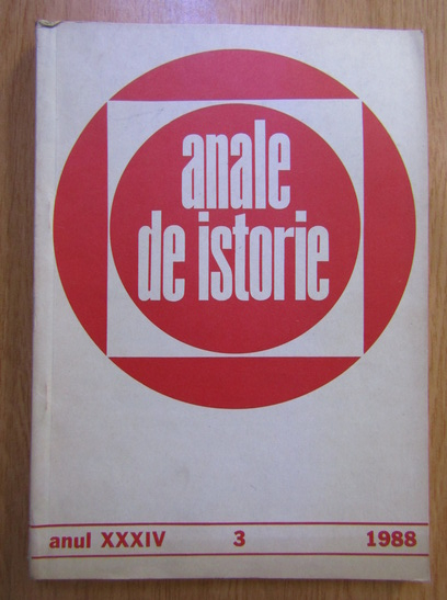 Anticariat: Revista Anale de Istorie, anul XXXIV, nr. 3, 1988