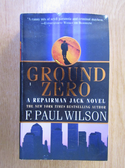 Anticariat: F. Paul Wilson - Ground Zero