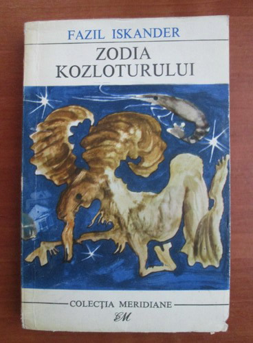 Anticariat: Fazil Iskander - Zodia Kozloturului