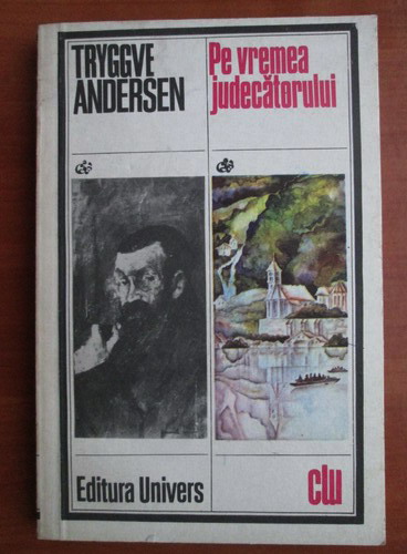 Anticariat: Tryggve Andersen - Pe vremea judecatorului