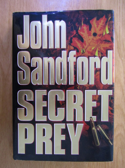 Anticariat: John Sandford - Secret Prey