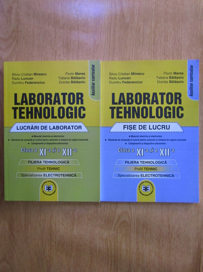 Anticariat: Laborator tehnologic. Clasa a XI-a si a XII-a. Lucrari de laborator. Fise de lucru