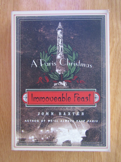 Anticariat: John Baxter - Immoveable Feast