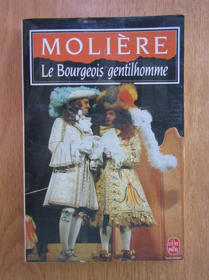 Anticariat: Moliere - Le bourgeois gentilhomme