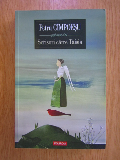 Anticariat: Petru Cimpoesu - Scrisori catre Taisia