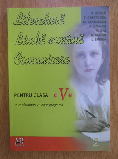 Anticariat: Fl. Ionita - Literatura, limba romana, comunicare pentru clasa a V-a