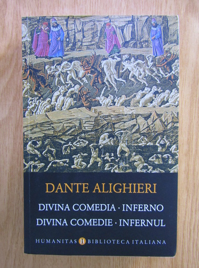 Dante Alighieri Divina Comedie. Infernul editie bilingva Cump r