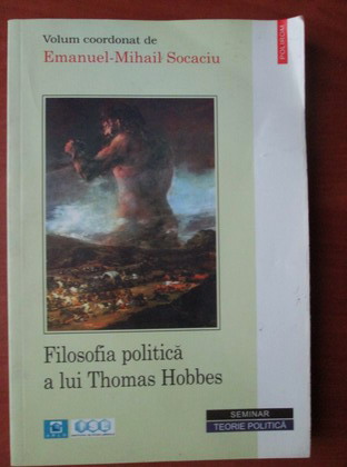 Anticariat: Emanuel-Mihail Socaciu - Filosofia politica a lui Thomas Hobbes