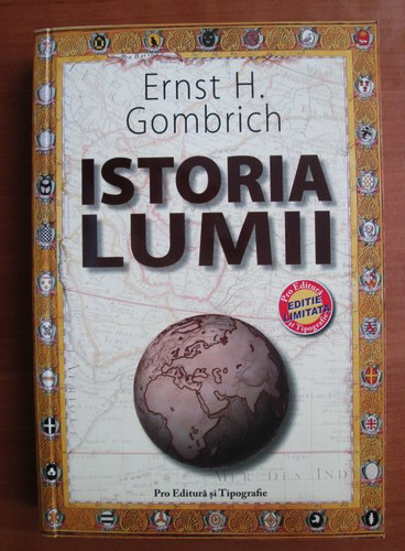 Anticariat: Ernst H. Gombrich - Istoria lumii