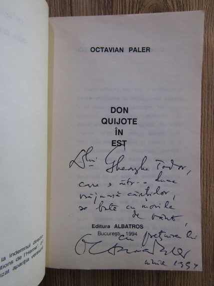 Anticariat: Octavian Paler - Don Quijote in Est (cu autograful autorului)