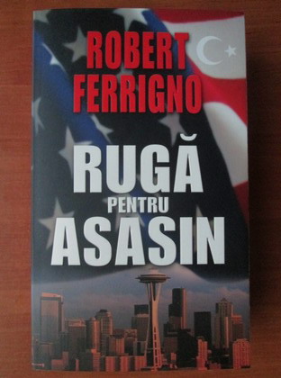 Anticariat: Robert Ferrigno - Ruga pentru asasin
