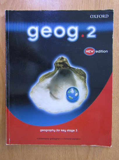 Anticariat: Rosemarie Gallagher, Richard Parish - Geog 2. Geography for key stage 3