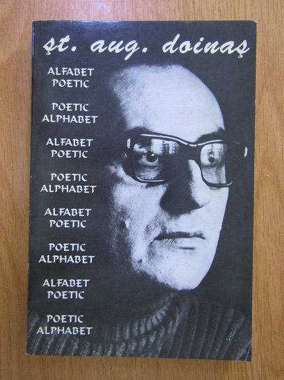 Anticariat: Stefan Augustin Doinas - Alfabet poetic. Poetic alphabet (editie bilingva)