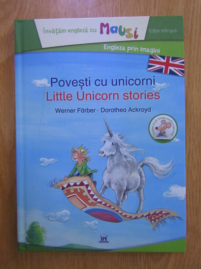 Anticariat: Werner Farber - Povesti cu unicorni. Little unicorn stories