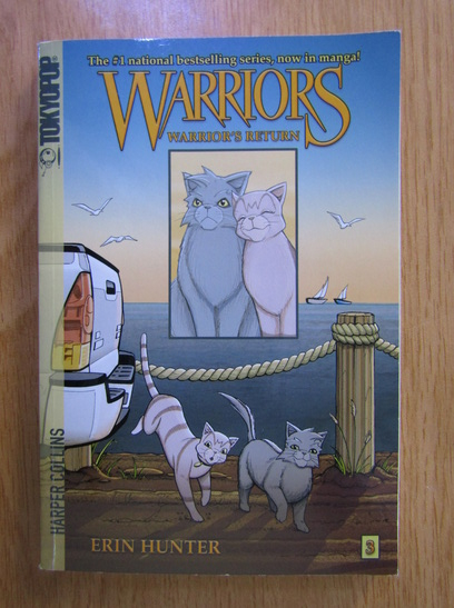 Anticariat: Erin Hunter - Warriors, volumul 3. Warrior's return