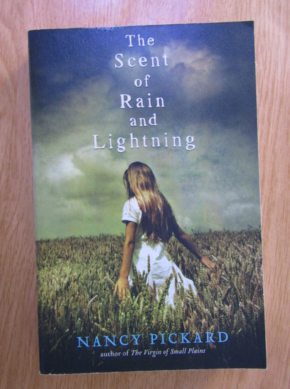 Anticariat: Nancy Pickard - The scent of rain and lightning