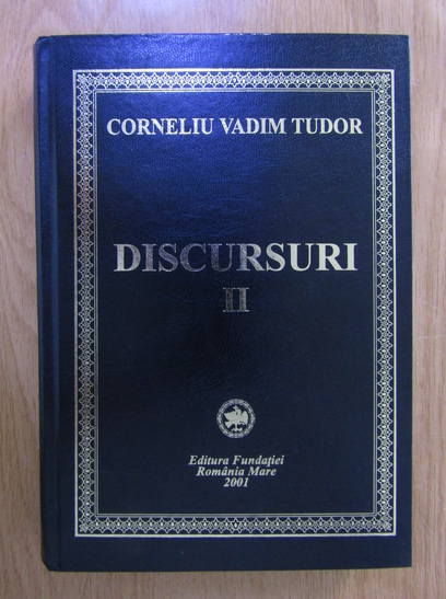 Anticariat: Corneliu Vadim Tudor - Discursuri (volumul 2)