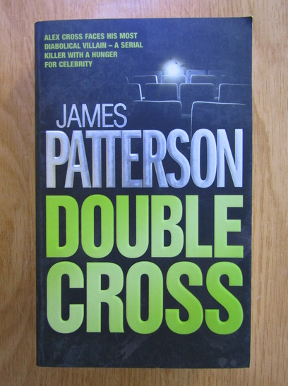 Anticariat: James Patterson - Double cross