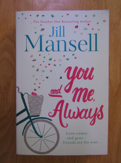 Anticariat: Jill Mansell - You and me, always