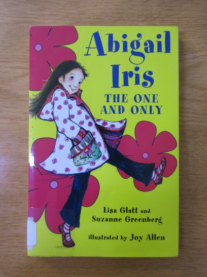 Anticariat: Lisa Glatt - Abigail Iris the one and only