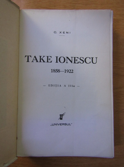 C. Xeni - Take Ionescu (editia a 3-a, 1933)